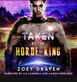 Taken by the Horde King by Zoey Draven