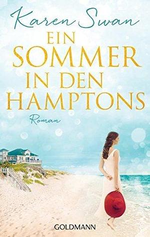 Ein Sommer in den Hamptons by Karen Swan, Gertrud Wittich