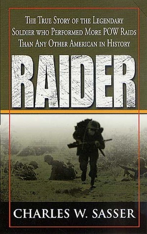 Raider by Charles W. Sasser