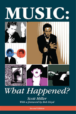 Music: What Happened? by Bob Lloyd, Scott Miller