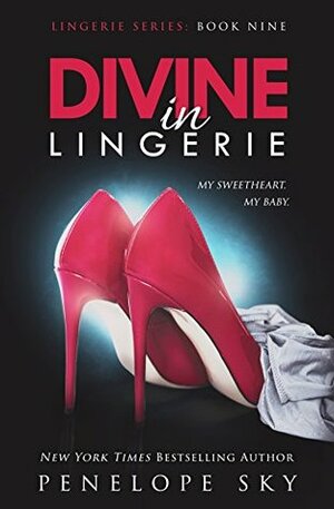Divine in Lingerie by Penelope Sky