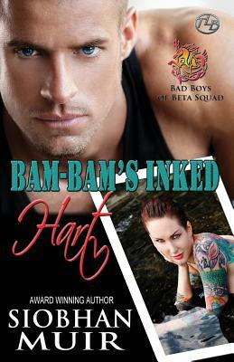 Bam-Bam's Inked Hart by Siobhan Muir