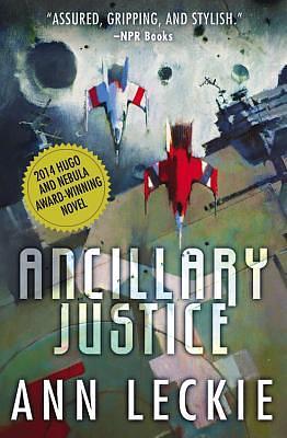 Ancillary Justice by Ann Leckie