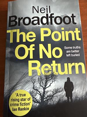 The Point of No Return by Neil Broadfoot