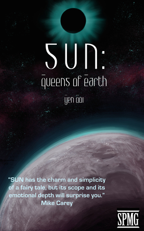 Sun: Queens of Earth by Yen Ooi