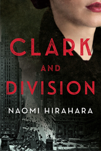 Clark and Division by Naomi Hirahara