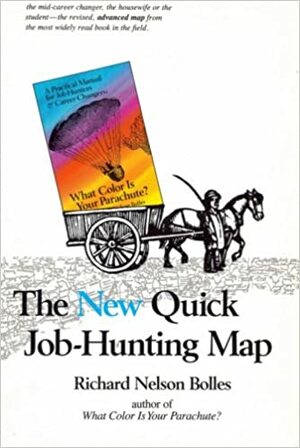 The New Quick Job Hunting Map by Richard N. Bolles