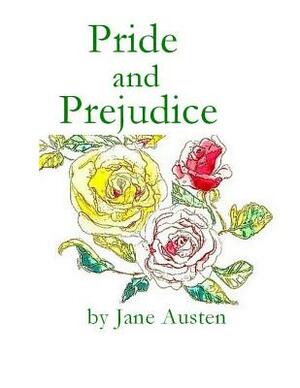 Pride and Prejudice by Jane Austen