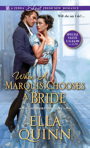 When a Marquis Chooses a Bride by Ella Quinn