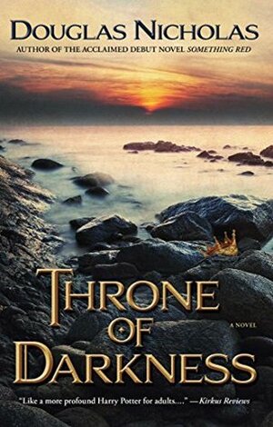 Throne of Darkness: A Novel by Douglas Nicholas