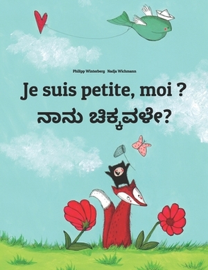 Je suis petite, moi ? &#3240;&#3262;&#3240;&#3265; &#3226;&#3263;&#3221;&#3277;&#3221;&#3253;&#3251;&#3271;?: Un livre d'images pour les enfants (Edit by 