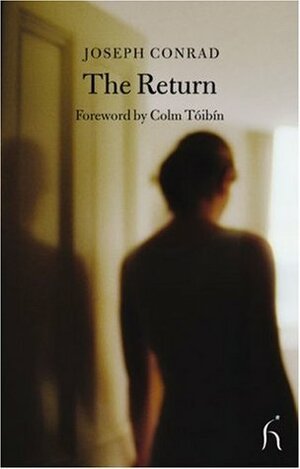 The Return by Joseph Conrad