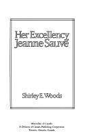 Her Excellency Jeanne Sauvé by Shirley E. Woods