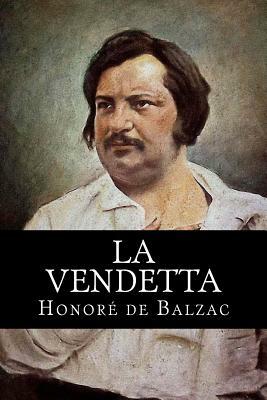 La vendetta by Honoré de Balzac