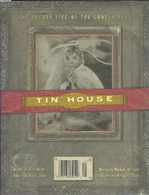 Tin House: The Secret Life of the Lonely Doll by Elissa Schappell, David Leavitt, Rob Spillman, Tin House Books