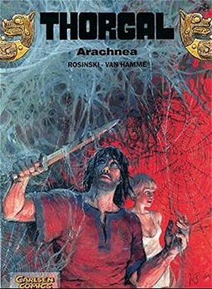 Thorgal, Bd.24, Arachnea by Grzegorz Rosiński, Jean Van Hamme