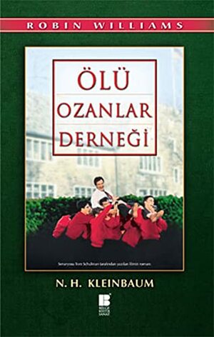 Ölü Ozanlar Derneği by N.H. Kleinbaum