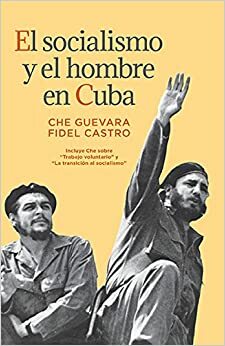 Man and Socialism in Cuba by Ernesto Che Guevara