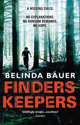 finders keepers by Belinda Bauer, Belinda Bauer