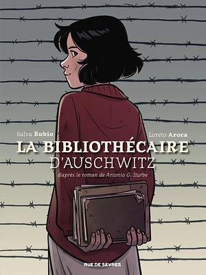 La Bibliothécaire d'Auschwitz by Salva Rubio