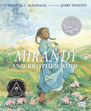 Mirandy and Brother Wind by Patricia C. McKissack