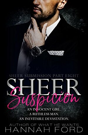 Sheer Suspicion by Hannah Ford