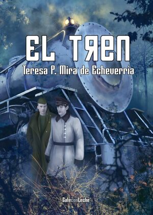 El tren by Teresa P. Mira de Echeverría