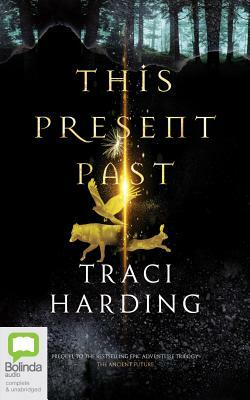 This Present Past by Traci Harding