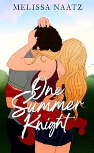 One Summer Knight by Melissa Naatz