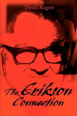 The Erikson Connection by David Rogers