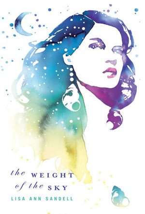The Weight of the Sky by Lisa Ann Sandell