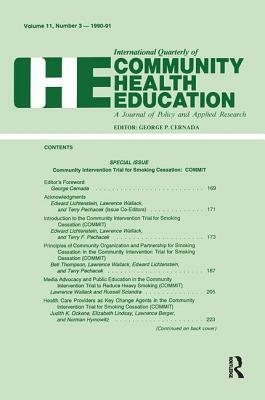 Community Intervention Trial for Smoking Cessation: Commit by Terry Pechacek, Lawrence M. Wallack, Edward Lichtenstein