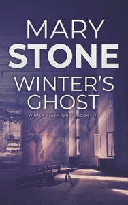 Winter's Ghost by Mary Stone