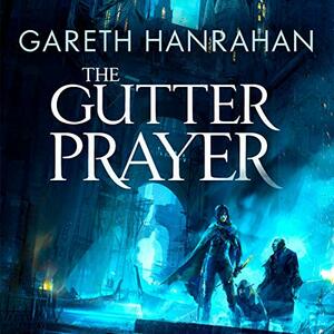 The Gutter Prayer by Gareth Ryder-Hanrahan