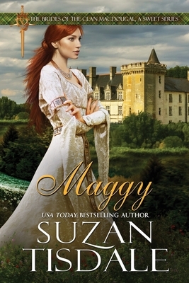 Maggy: Book Two of The Brides of Clan MacDougall, A Sweet Series by Suzan Tisdale