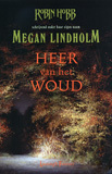 Heer van het Woud by Megan Lindholm