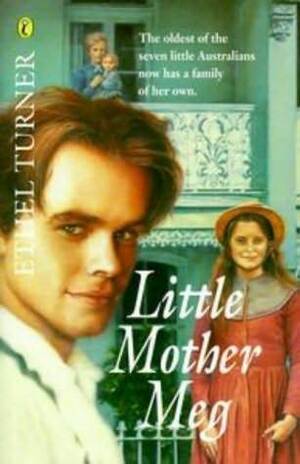 Little Mother Meg by Ethel Turner