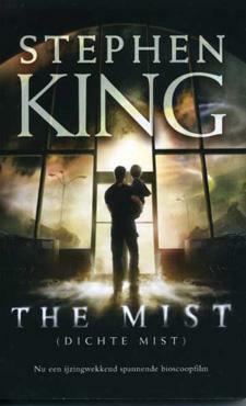 The Mist (Dichte mist) by Stephen King