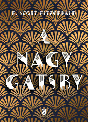 A nagy Gatsby by F. Scott Fitzgerald