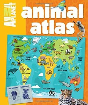 Animal Atlas (An Animal Planet Book) by James Buckley Jr., Aaron Meshon