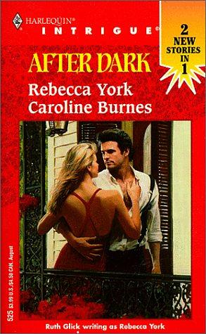After Dark: Counterfeit Wife / Familiar Stranger by Rebecca York, Caroline Burnes