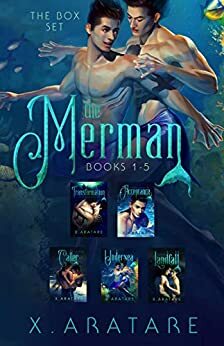 The Merman Boxset: Books 1-5 by X. Aratare