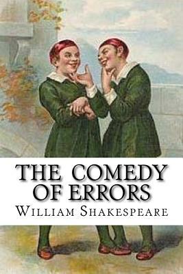 The Comedy of Errors by William Shakespeare