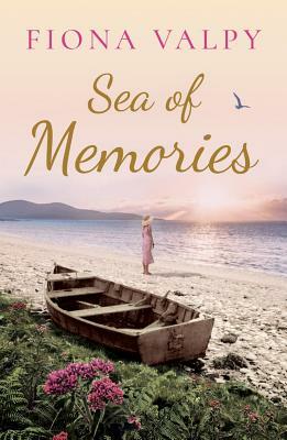 Sea of Memories by Fiona Valpy