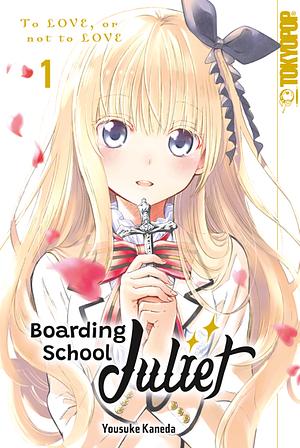 Boarding School Juliet, Band 1 by Yousuke Kaneda