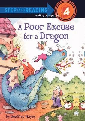 A Poor Excuse for a Dragon by Geoffrey Hayes