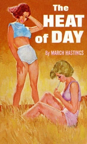 The Heat Of Day by March Hastings