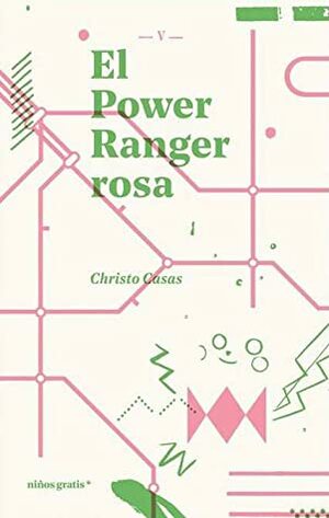 El Power Ranger rosa by Christo Casas