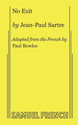 No Exit by Jean-Paul Sartre