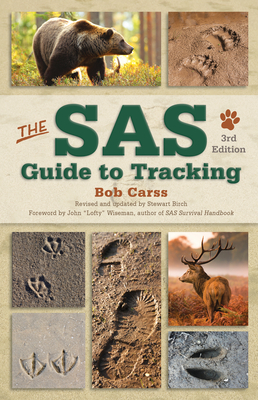 The SAS Guide to Tracking, 3rd Edition by Bob Carss